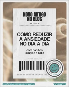 Neste artigo, vamos mostrar-te como reduzir a ansiedade com CBD e outras práticas fáceis de integrar na tua rotina.